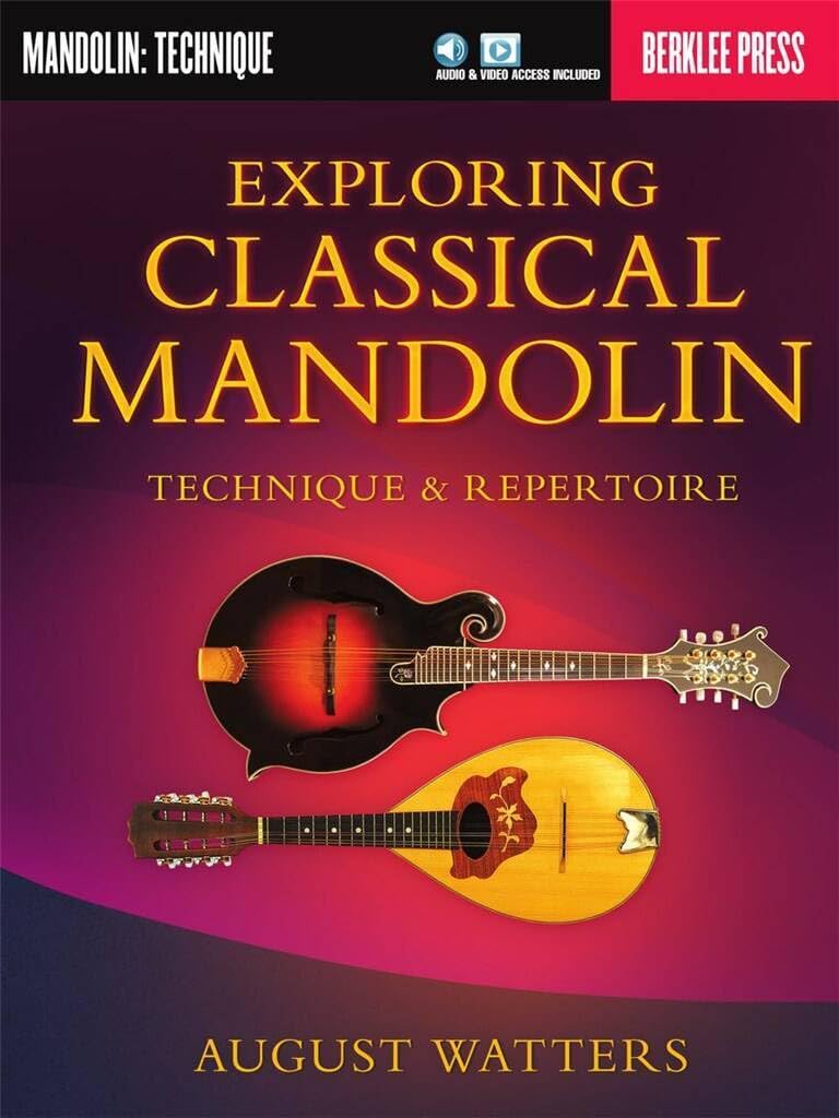 Exploring Classical Mandolin (Berklee Guide): Technique & Repertoire