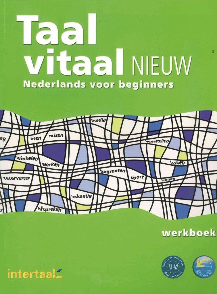 Taal vitaal nieuw. Arbeitsbuch: Niederländisch für Anfänger