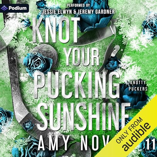 Knot Your Pucking Sunshine cover art