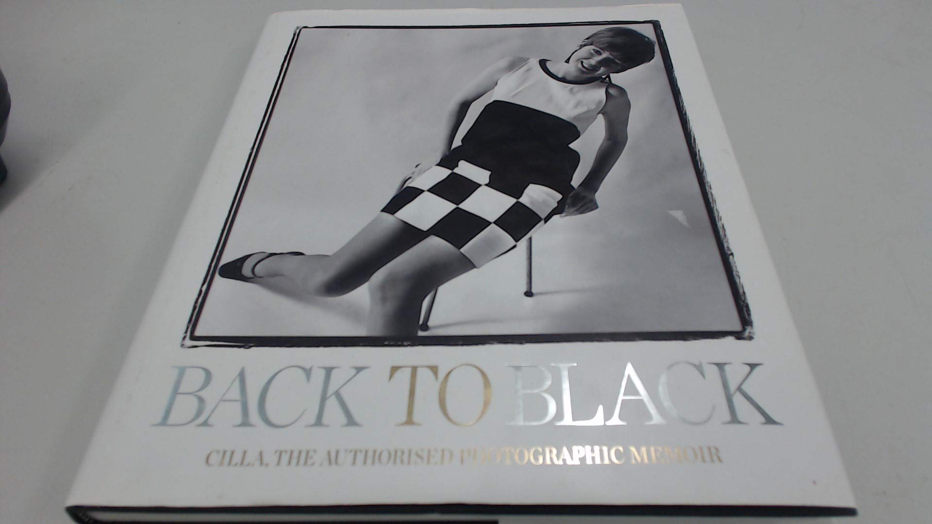 Back to Black: Cilla. The Authorised Photographic Memoir Hardcover – 19 September 2013