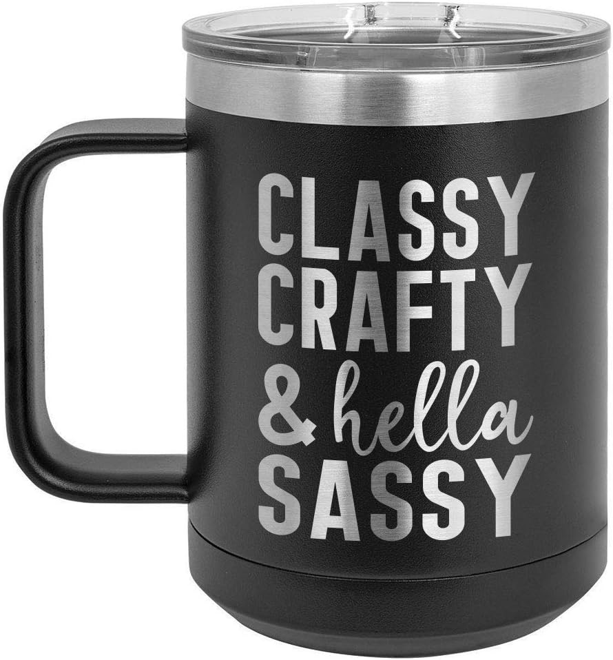 CLASSY CRAFTY AND HELLA SASSY Purple 15 oz Coffee Cup w/Slide Top Lid | Insulated Travel Coffee Mug | Birthday Or Christmas Gift Ideas From Women or Men | Compare To Yeti Rambler | ONLYGIFTS.COM