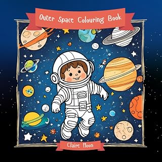 Outer Space Colouring Book: For children and adults. Filled with spaceships, aliens, rockets, astronauts and planets. Simple bold and easy drawings