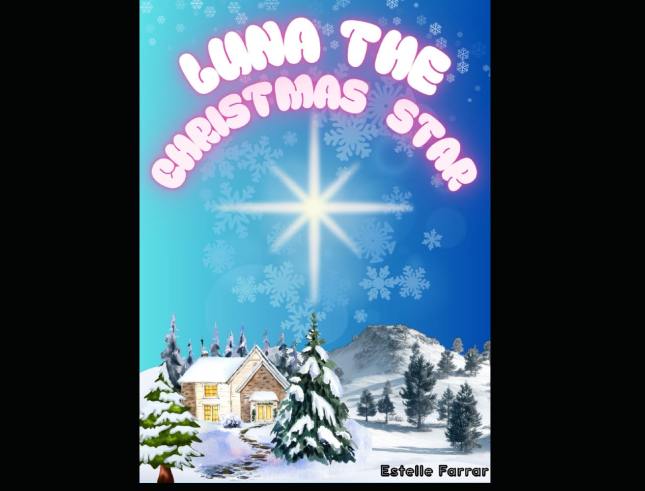 Luna The Christmas Star: Storybook & Activity book