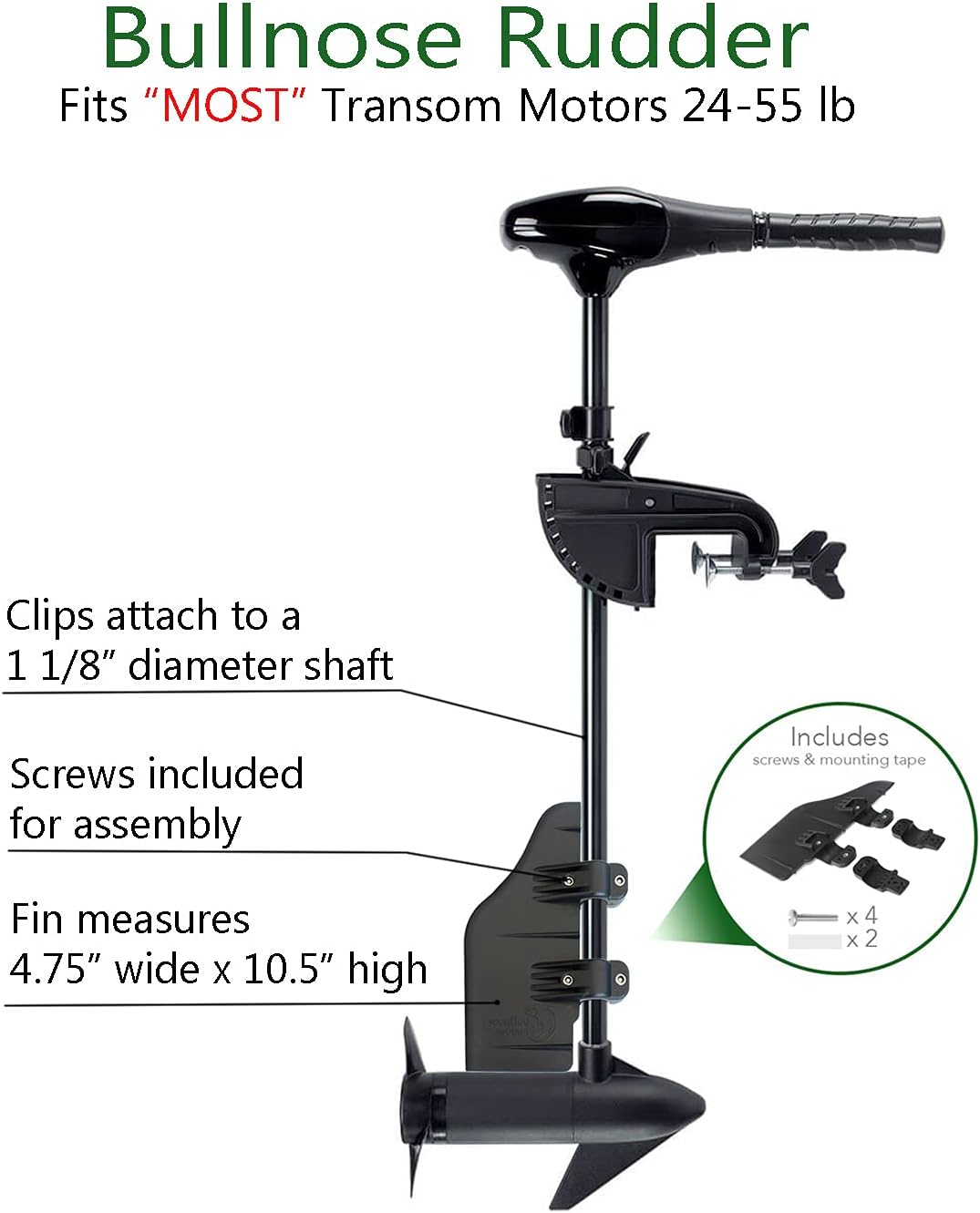Bullnose Rudder clamp on boat rudder fits a 1.125" transom trolling motor shaft. Commonly used for, inflatable Pontoon, Pelican Bass Raider 10E, fishing Kayak, Canoe, Jon boat, etc. USA Manufactured
