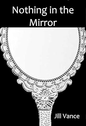 Nothing in the Mirror