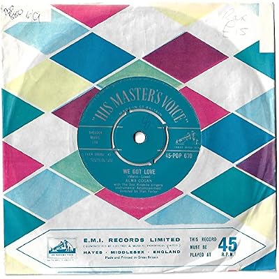 Alma Cogan - We Got Love - 7" Single 1959 - His Master's Voice 45-POP 670 - UK Press