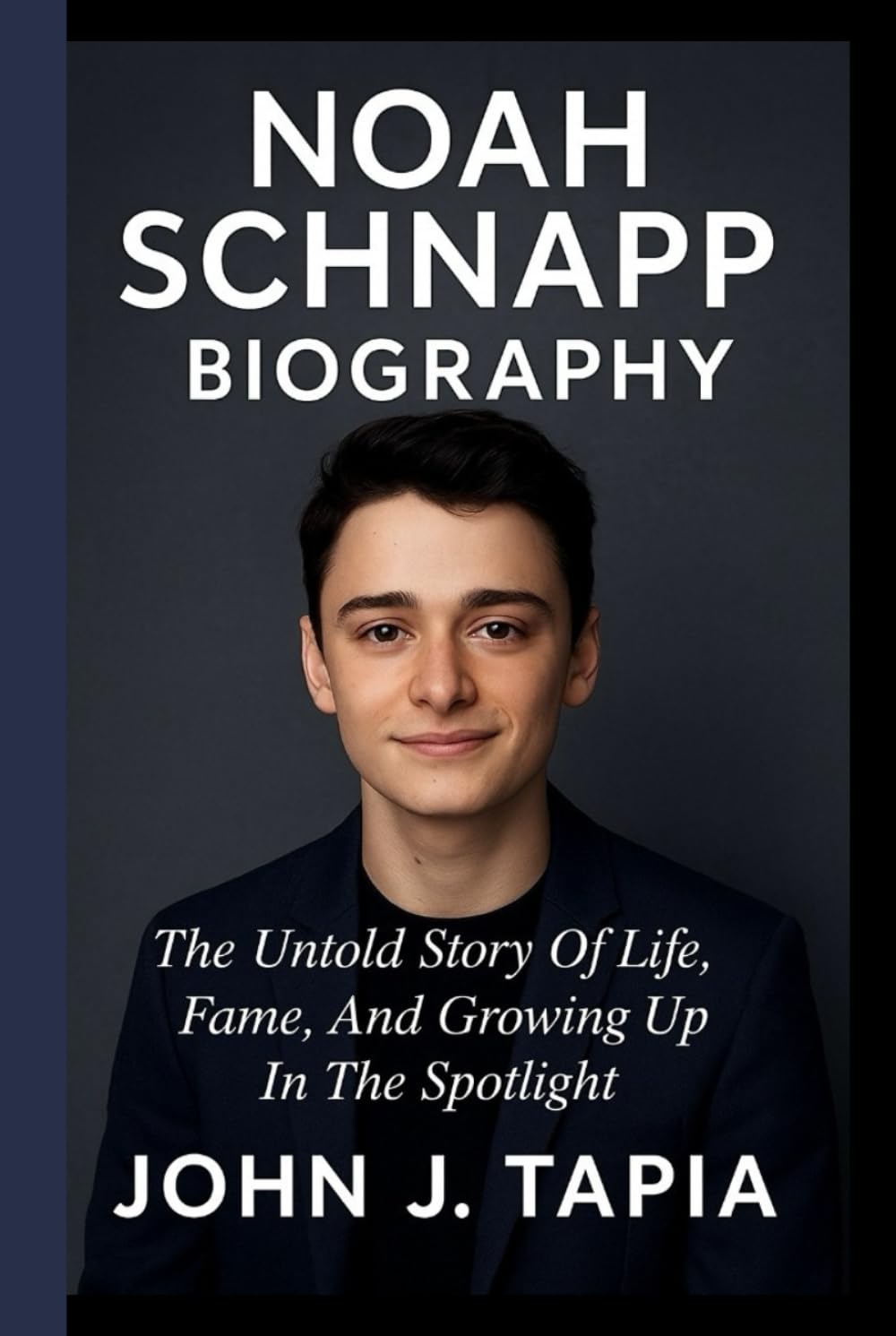 NOAH SCHNAPP BIOGRAPHY: The Untold Story Of Life, Fame, And Growing Up In The Spotlight
