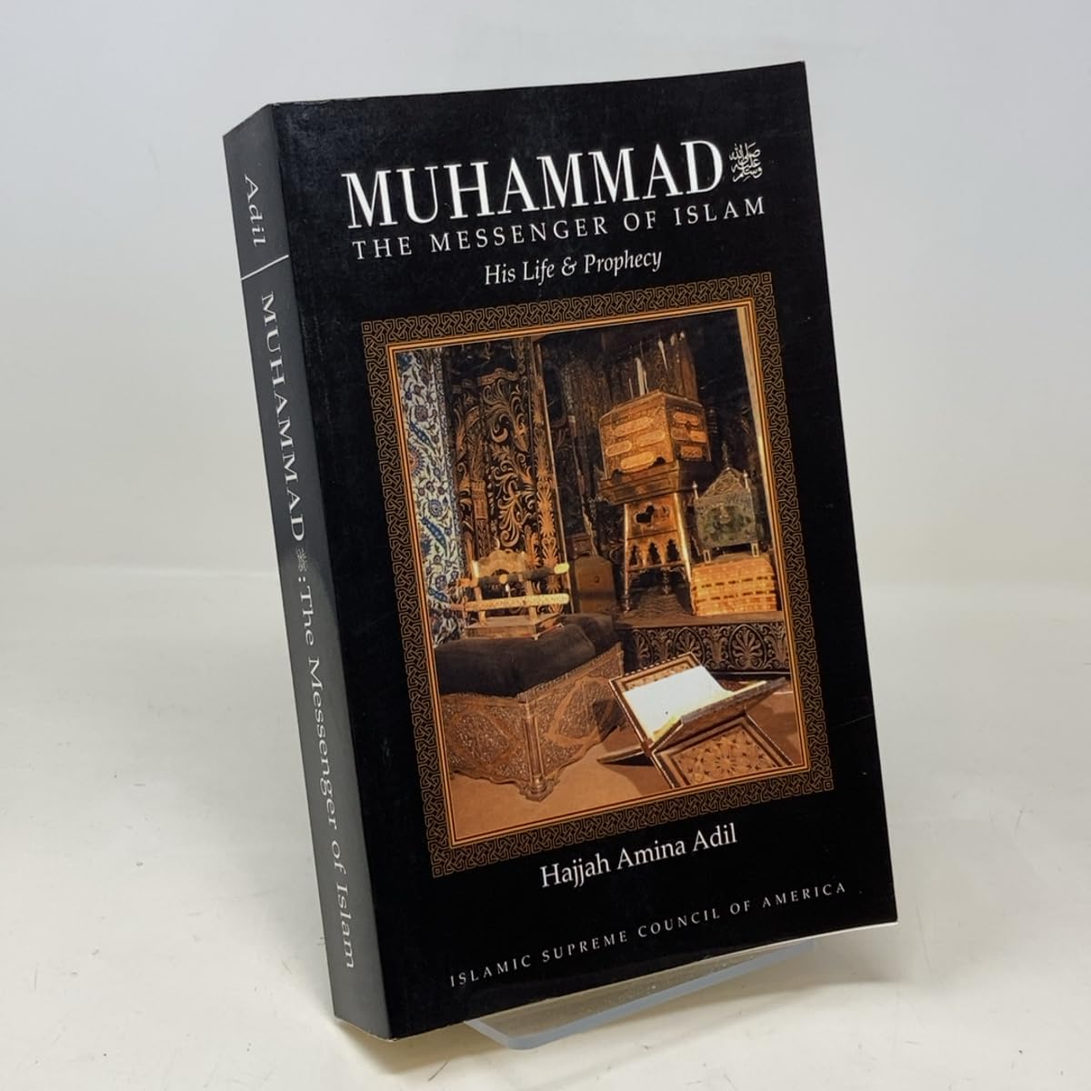 Muhammad: The Messenger of Islam