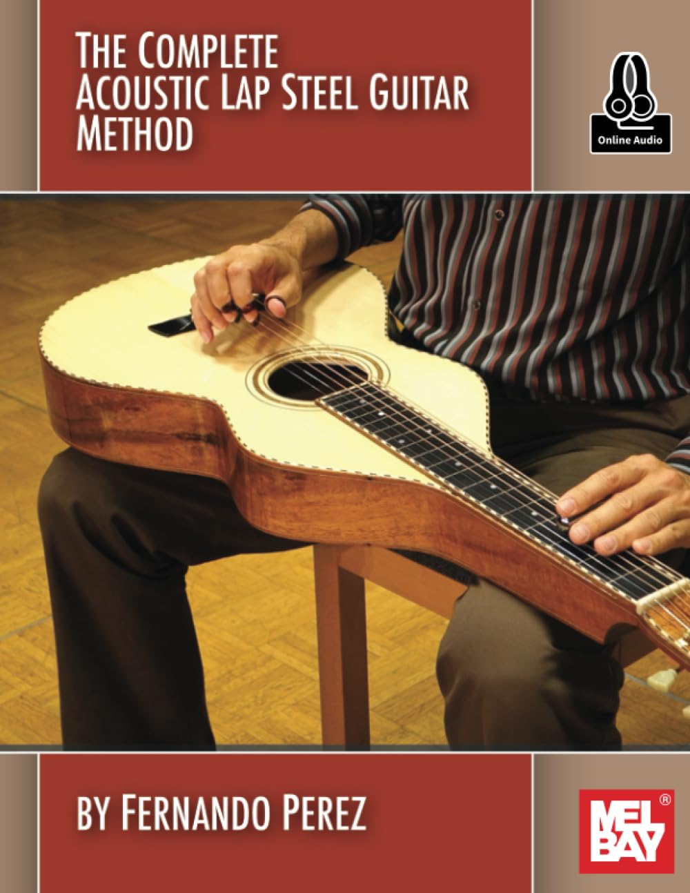 The Complete Acoustic Lap Steel Guitar Method