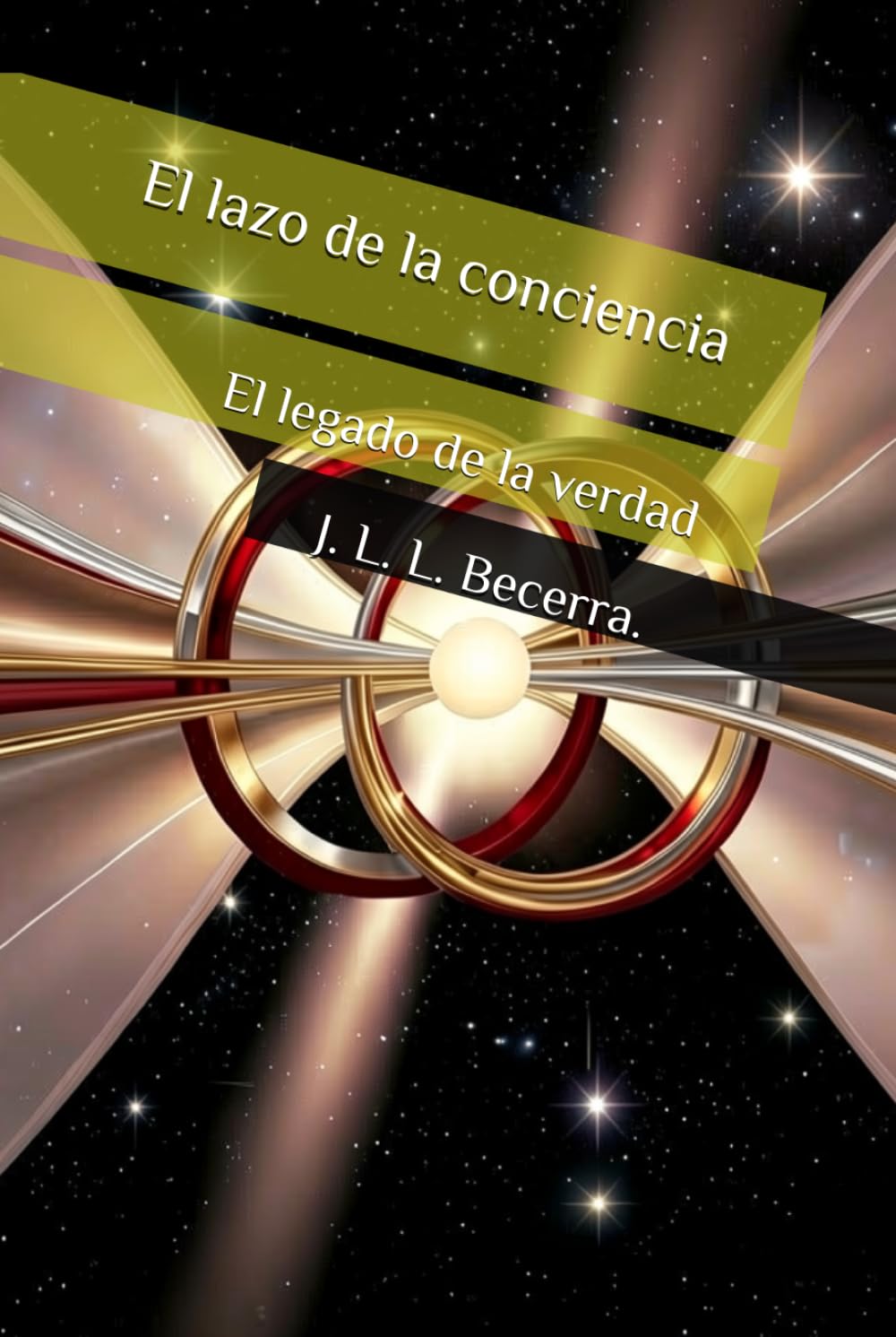 El legado de la verdad (El lazo de la conciencia)
