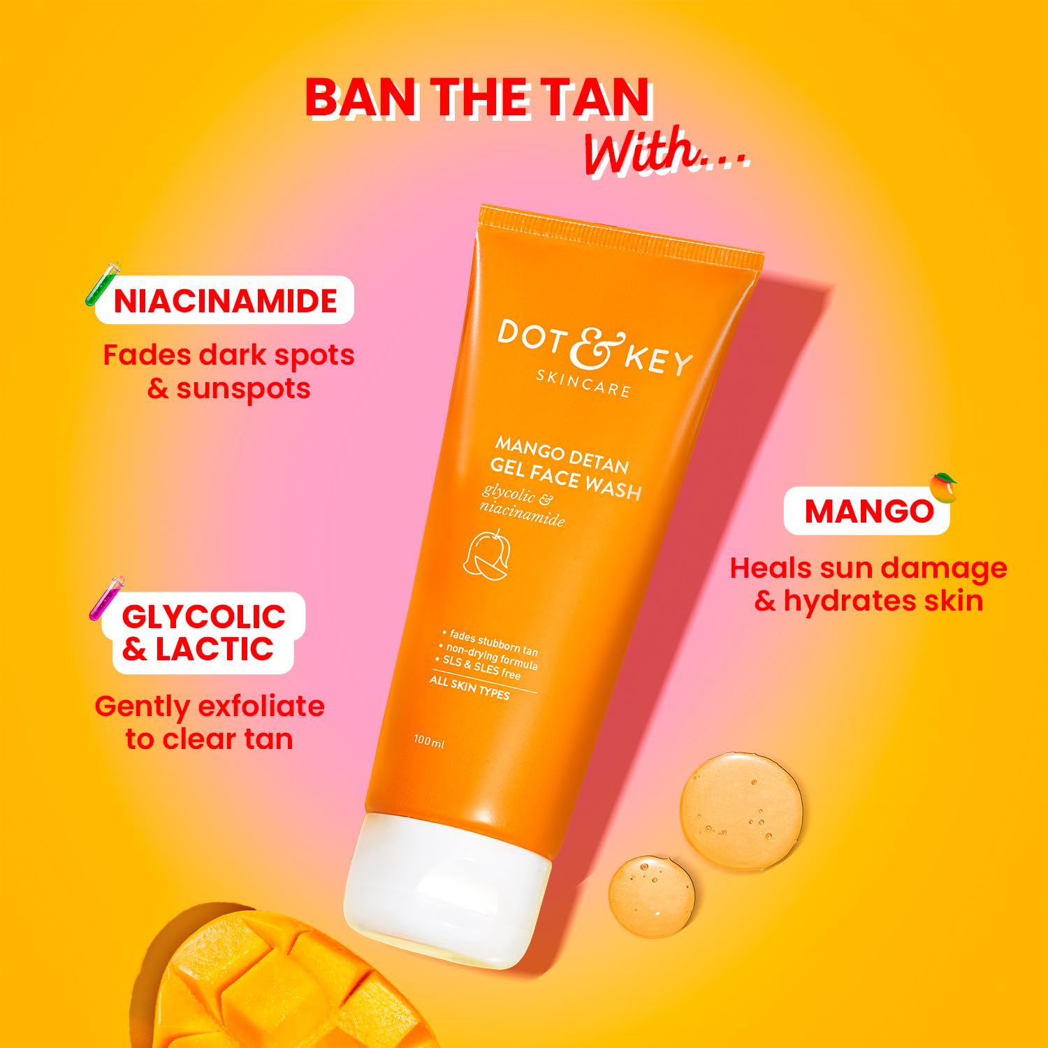 Dot & Key Mango Detan Gel Face Wash | Gently Cleanses Skin From Dirt & Oil | Fades Stubborn Tan | For All Skin Types | 100ml 1
