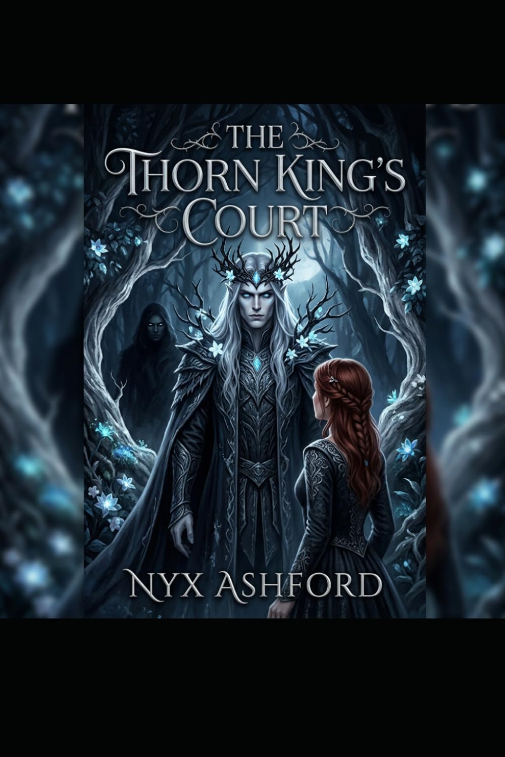 The Thorn King's Court: A Monster Romance (Bound by the Veil — Book 1)