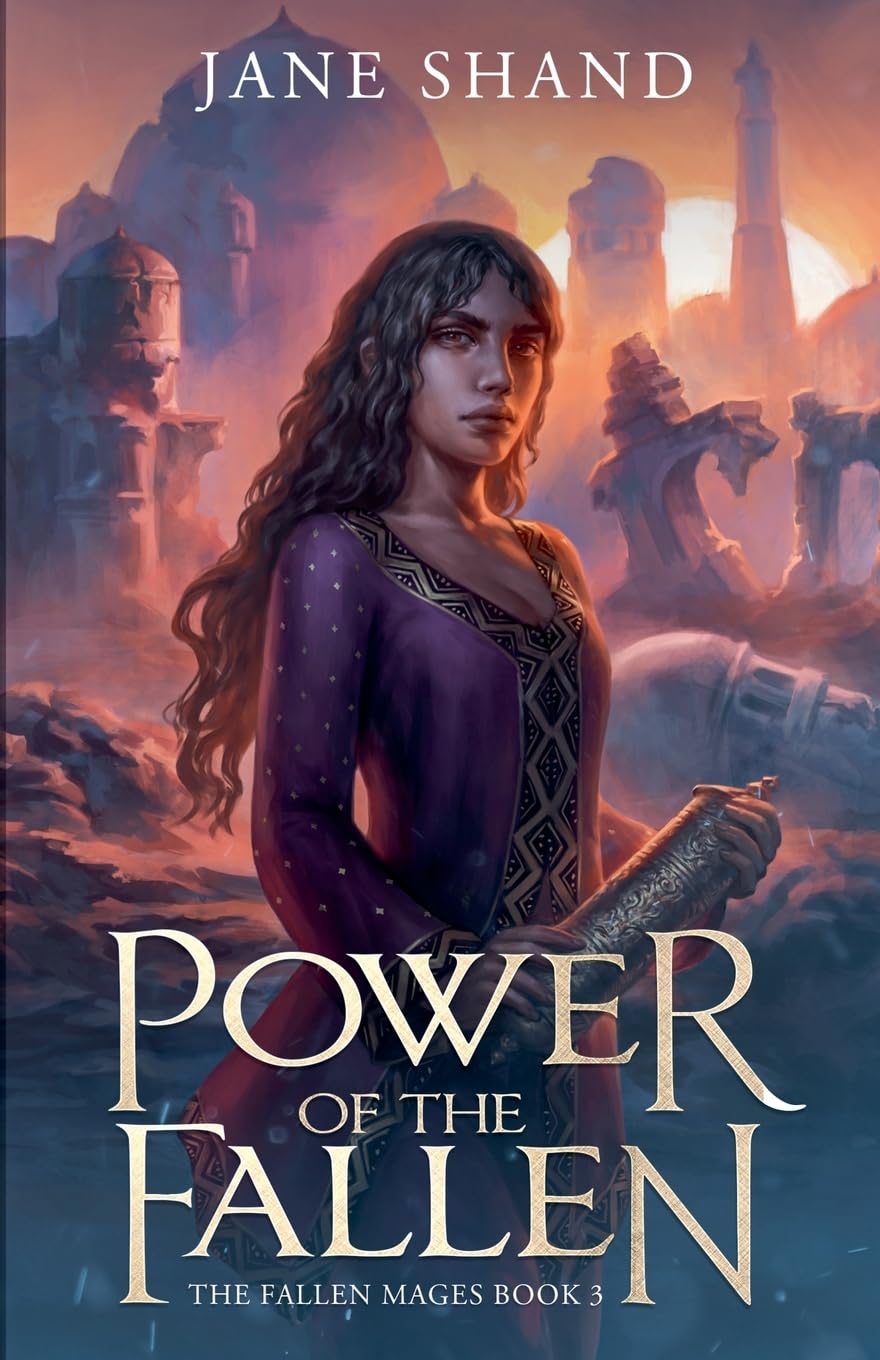 Power of the Fallen: 3 (The Fallen Mages)