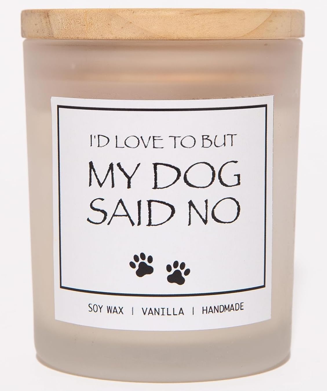 I'd Loved to but My Dog Said No Candle - Dog Mom Gifts for Women, Pet Friendly Lavender Scented Candle, Natural Soy Wax & Natural Essential Oils