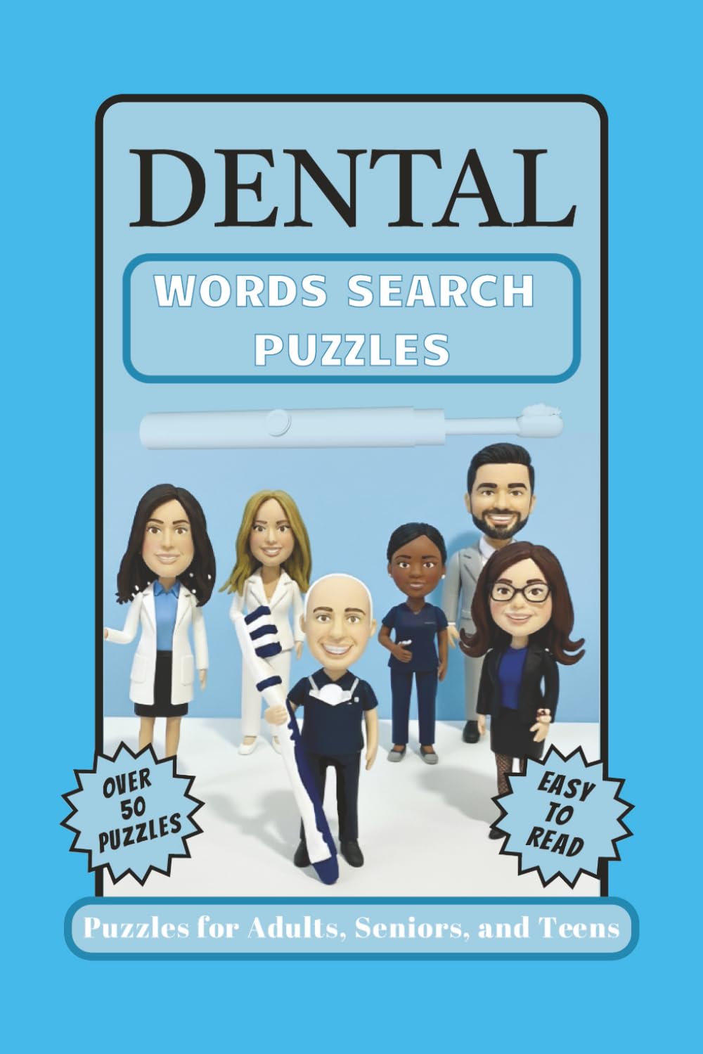 Dental Word Search Puzzles: Word Search Puzzles with Easy to Read Print about Dentistry, Oral Care, Smiles and more! | 6x9 inches, 50+ Puzzles... Gift for Dental Students, Hygienists, Patients