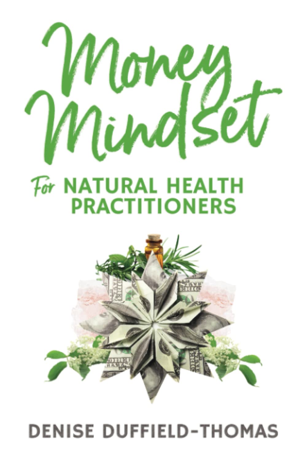 Money Mindset for Natural Health Practitioners