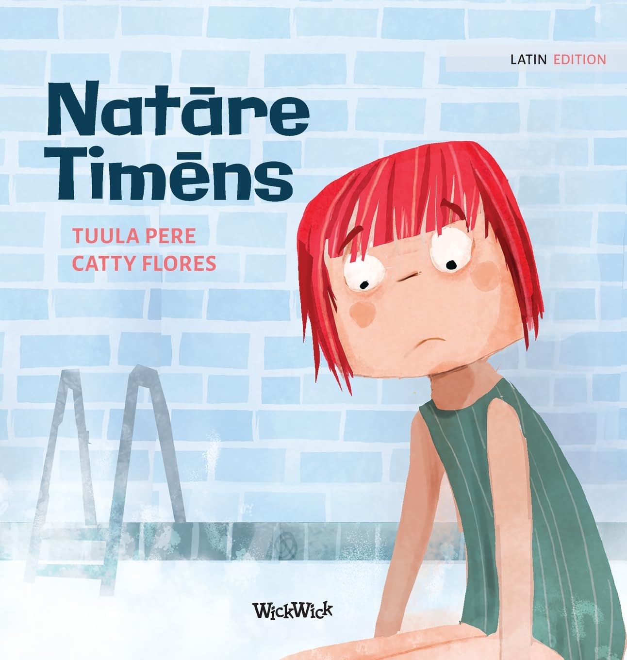Natāre Timēns: Latin Edition of "Scared to Swim": 5 (Little Fears)