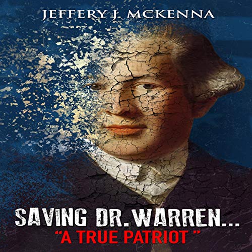 Saving Dr. Warren... by Jeffery J. McKenna episode artwork