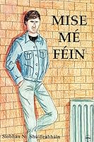 Mise Mé féin 1874700605 Book Cover