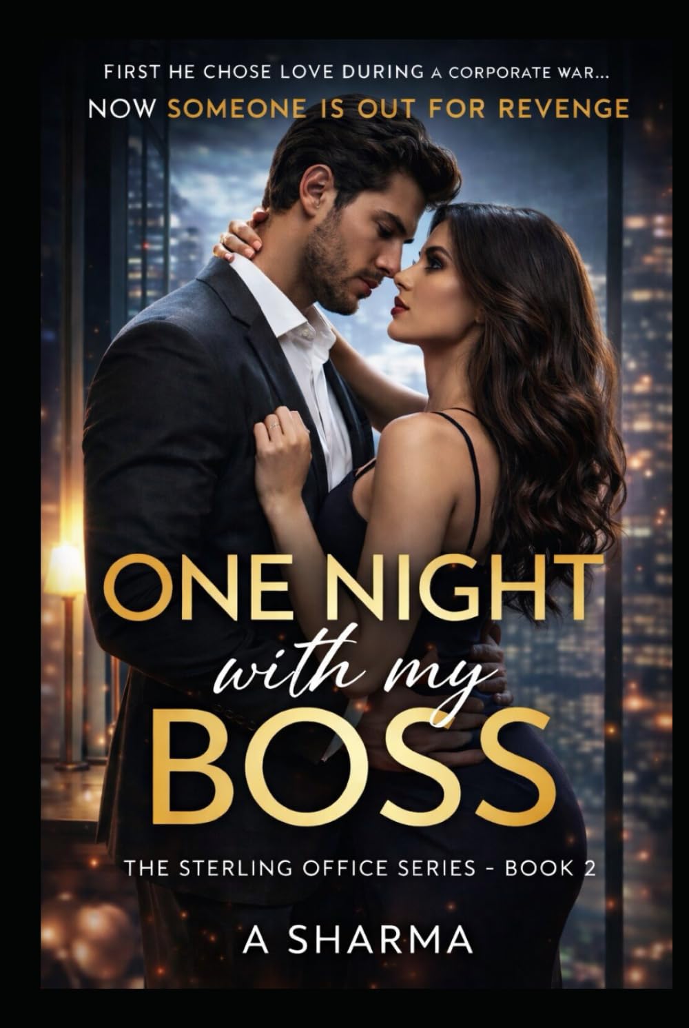 One Night with My Boss: The Sterling Office Series – Book 2