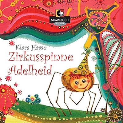 Zirkusspinne Adelheid