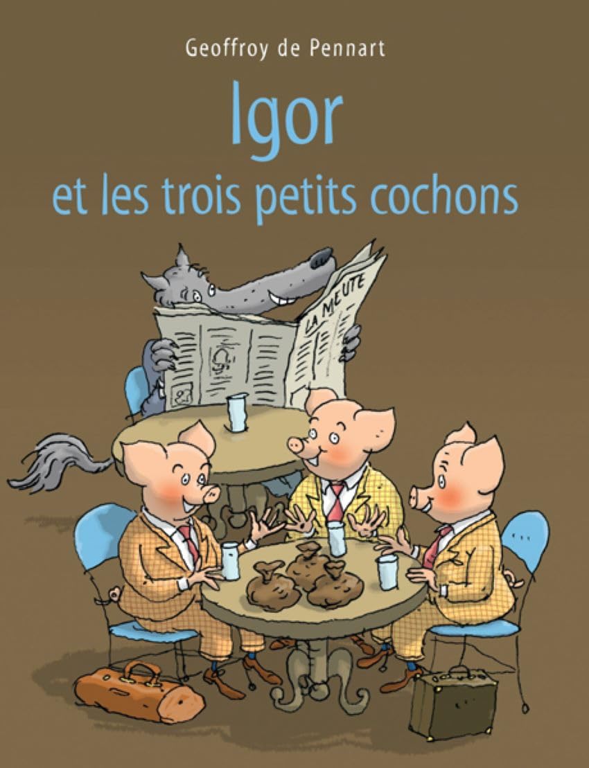 Igor et les trois petits cochons