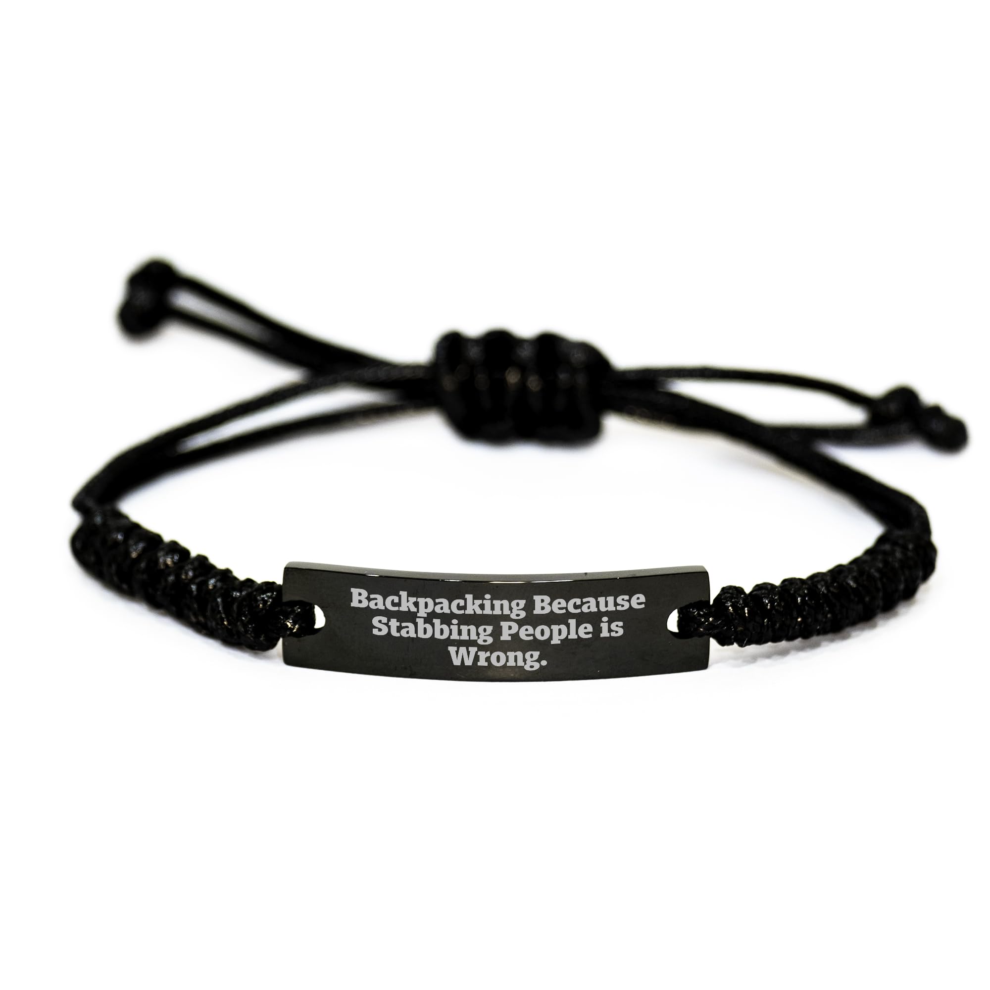 Backpacking Rope Bracelet for Men Women Friends Coworkers Family - Funny Quote 'Backpacking Because Stabbing People Is Wrong.' - Adjustable Black Stainless Steel Rope Pendant for Graduation Gifts