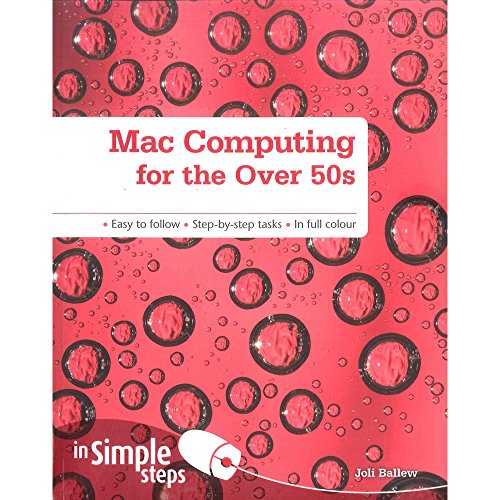 Mac Computing for the Over 50s In Simple Steps view 2