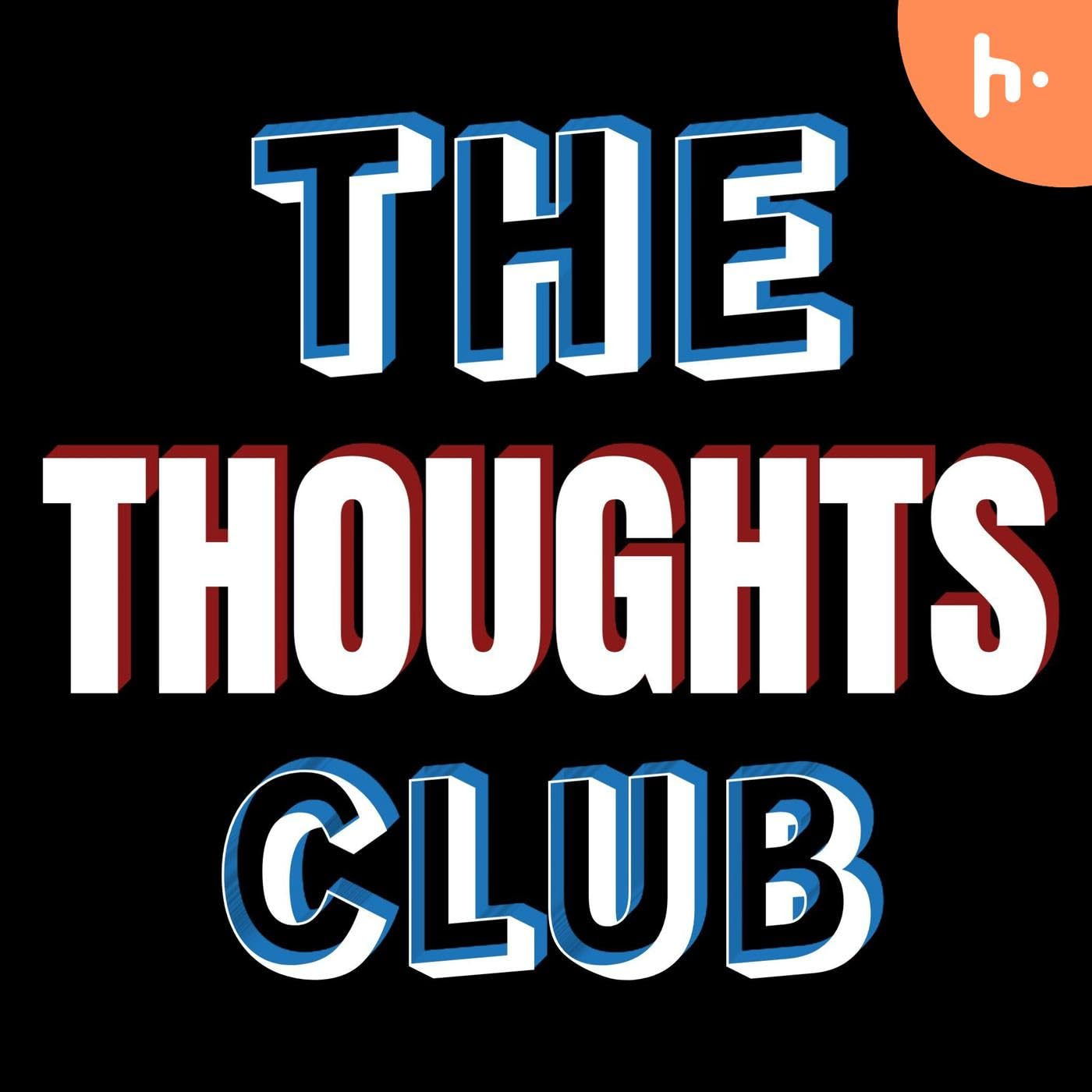 The Thoughts Club