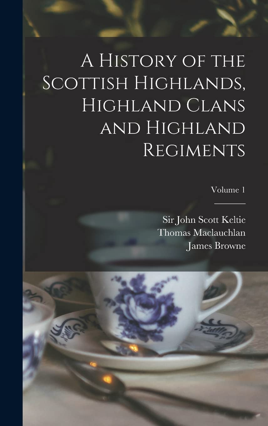 Scottish Highlands volume 1 édition de prestige pour collectionneurs