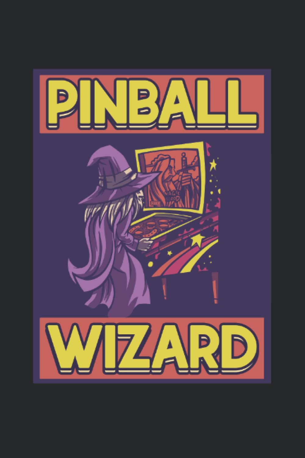 Pinball Wizard: Libreta Arcade Lover |Diario de pinball |Notebook Machine Gamer |Cuaderno de videojuegos
