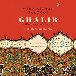 Ghalib: A Wilderness at My Doorstep cover art