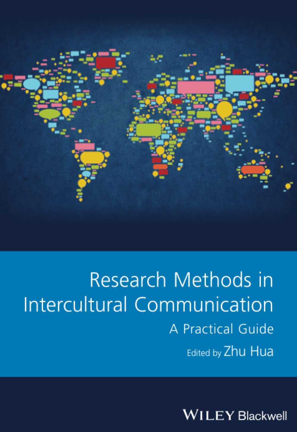 Research Methods in Intercultural Communication: A Practical Guide (Guides to Research Methods in Language and Linguistics)