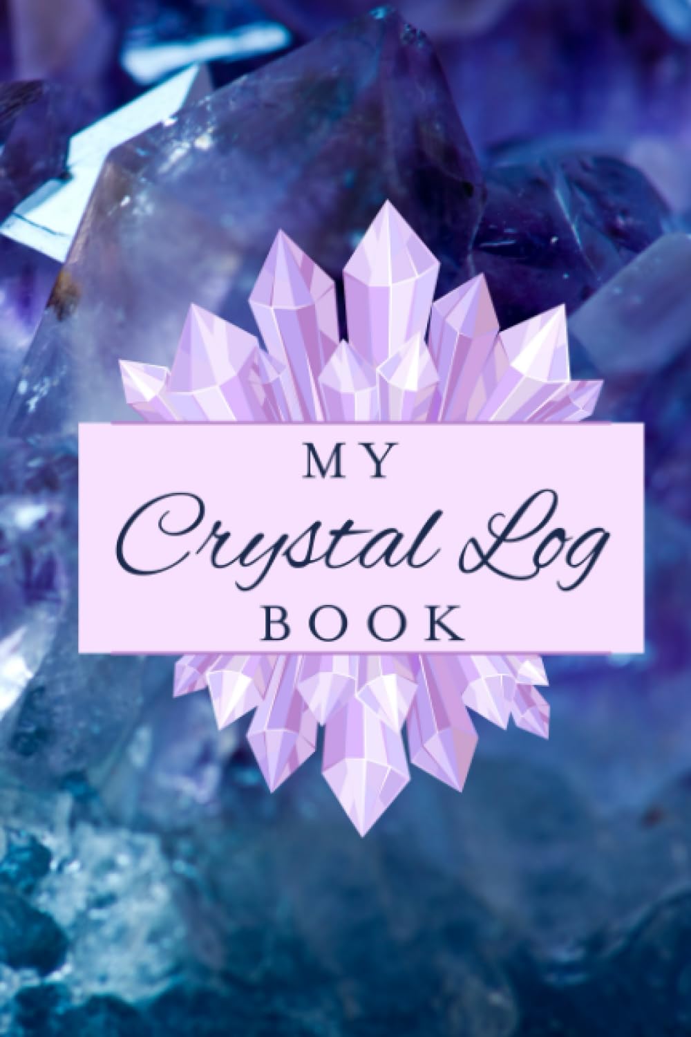 My Crystal Log Book Crystals and Chakras Book Keep track of your