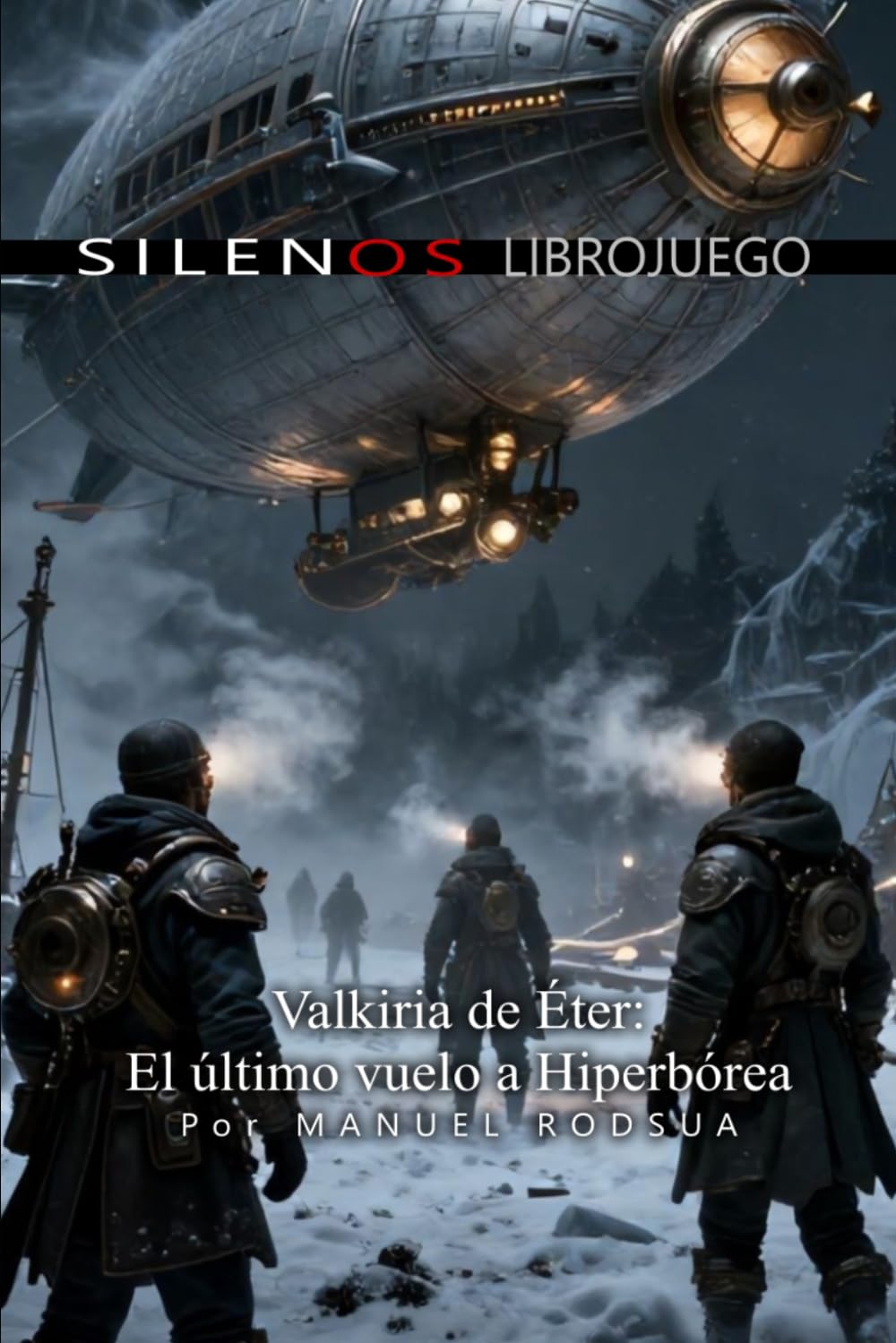 Valkiria de Éter: El último Vuelo a Hiperbórea: Librojuego