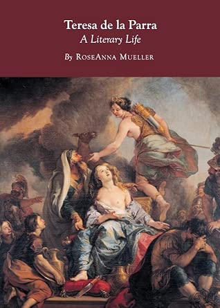 Teresa de la Parra: A Literary Life book cover