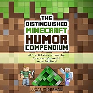 Page de couverture de The Distinguished Minecraft Humor Compendium