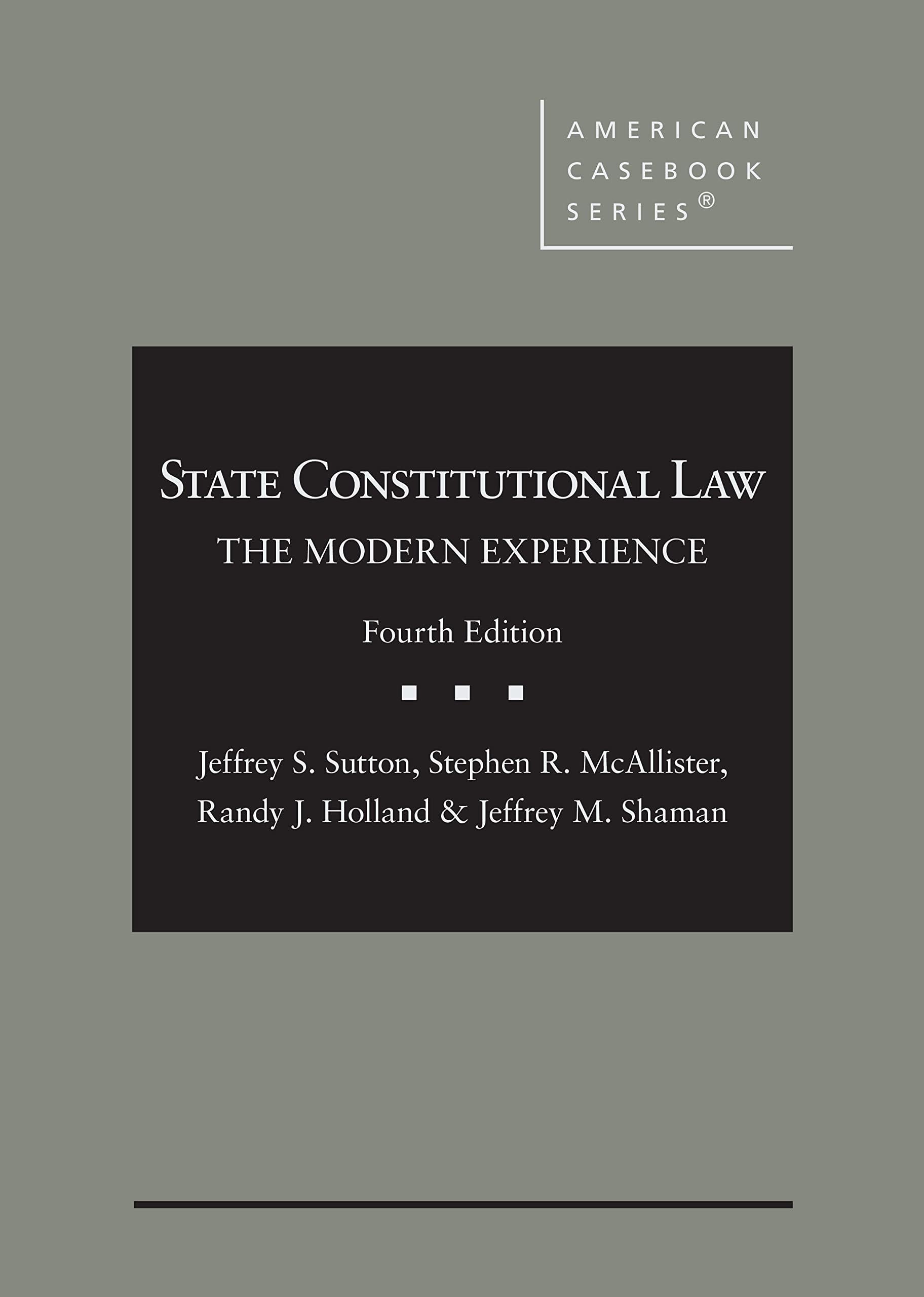 State Constitutional Law: The Modern Experience