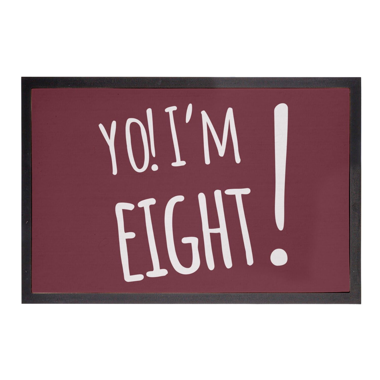 Cadeau anniversaire original paillasson rouge Yo! I'm Eight 75x50