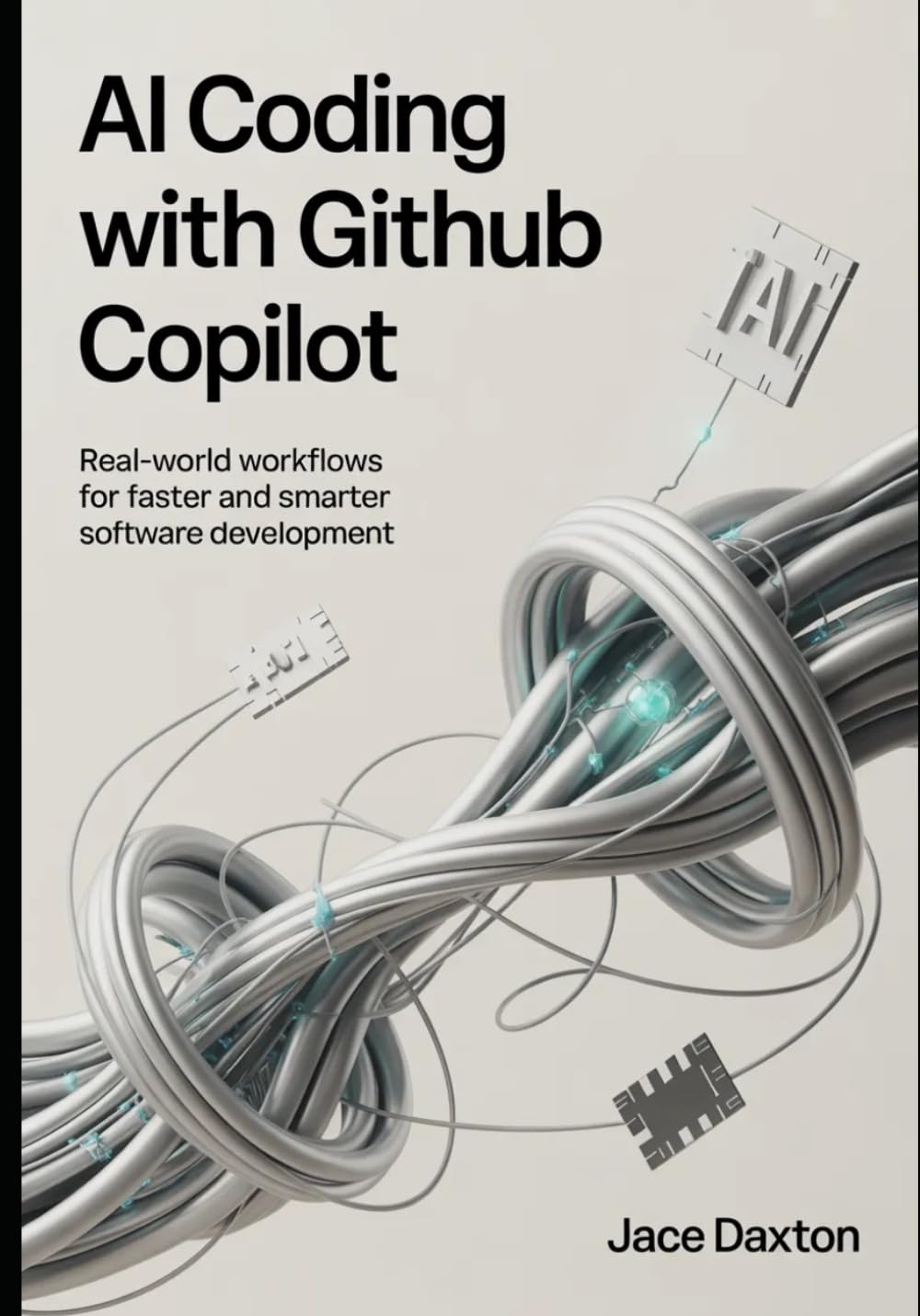 AI Coding with GitHub Copilot: Real-World Workflows for Faster and Smarter Software Development