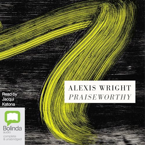 Praiseworthy by Alexis Wright episode artwork