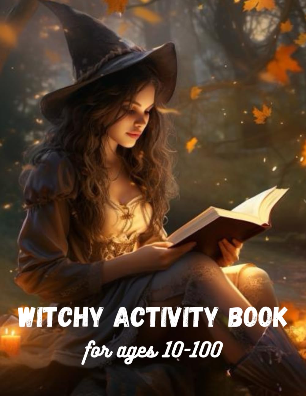 Witchy Activity Book: 80 pages of fun activities for ages 10-100