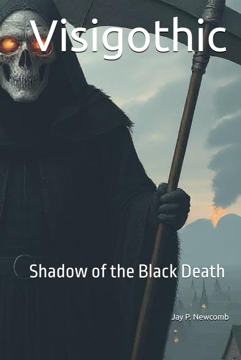 Visigothic: Shadow of the Black Death (Saga Visigothic)