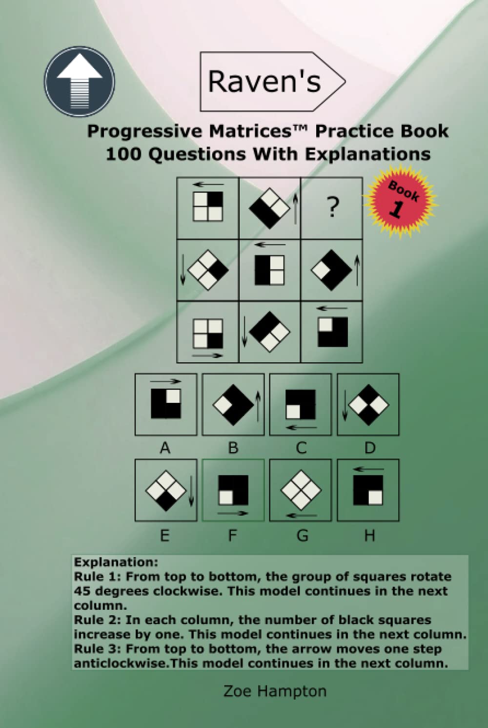 Raven's Progressive Matrices™ Practice Book: Prepare With 100 RPM/SPM/APM IQ Questions With Explanations (IQ Tests series)