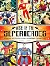 Rise of the Superheroes: Greatest Silver Age Comic Books and Characters