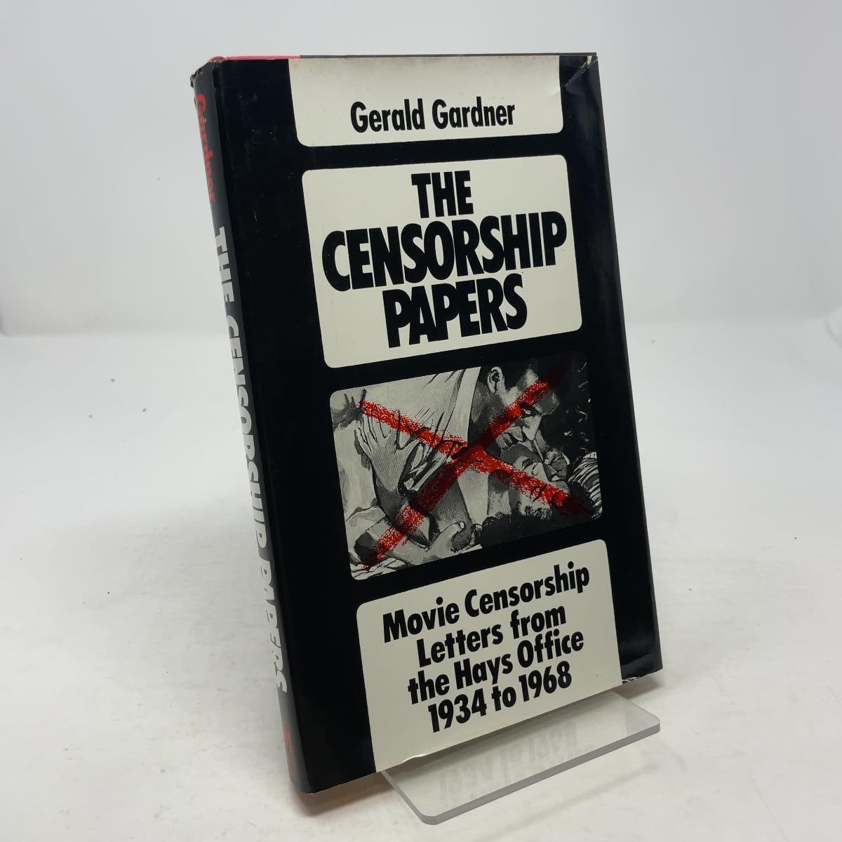 Buy The Censorship Papers: Movie Censorship Letters from the Hays Office, 1934 to 1968 — BookShops.in