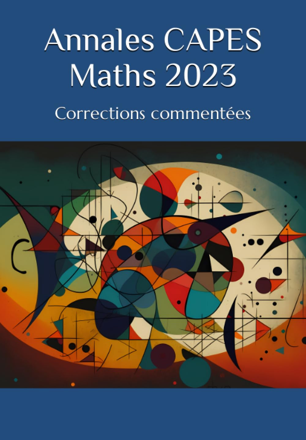 Capes Math Correction Capes Maths 2025: Capes Maths 2025 Sujet – IHOXZJ