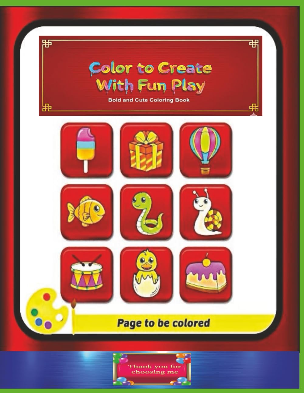 Color to Create With Fun Play Coloring Book: 50 Simple and Eye-Catching Multi-Scene Coloring Adventures with Cute and Bold Designs ages 4-8.