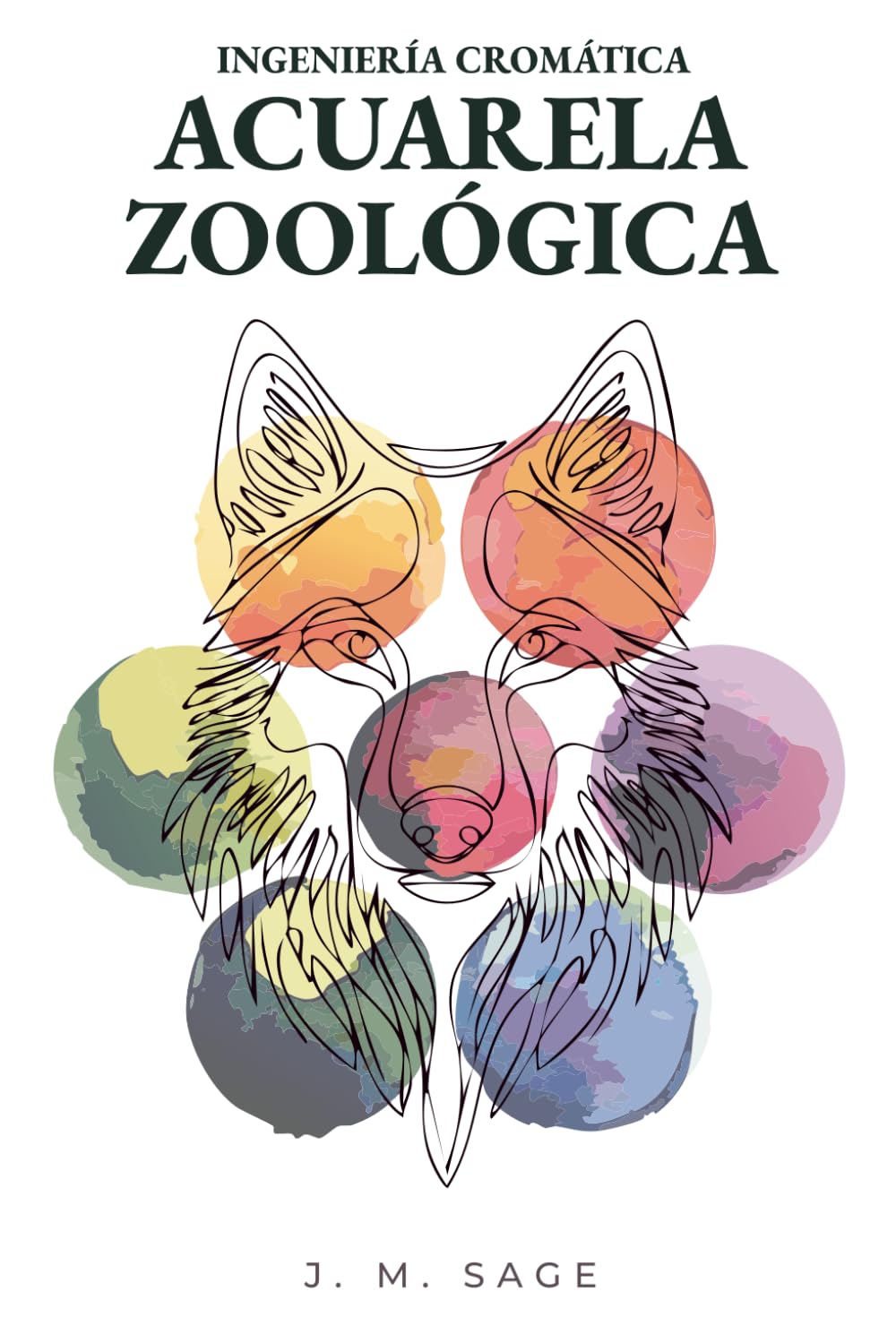 Ingeniería Cromática: Acuarela Zoológica: Protocolos Analíticos para Anatomía Animal y Pintura Realista