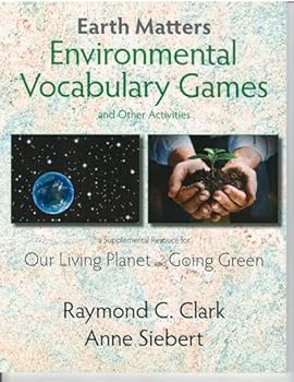 Paperback Environmental Vocabulary Games and Other Activities: A Supplemental Resource for Our Living Plant and Going Green (Earth Matters) Book